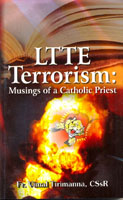 LTTE Terrorism : Musings of a Catholic Priest